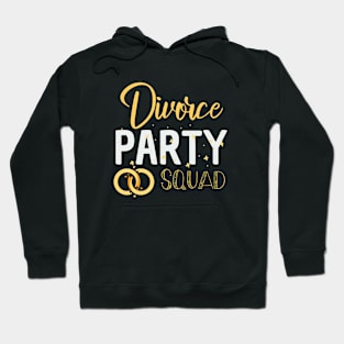 Divorce party squad Hoodie